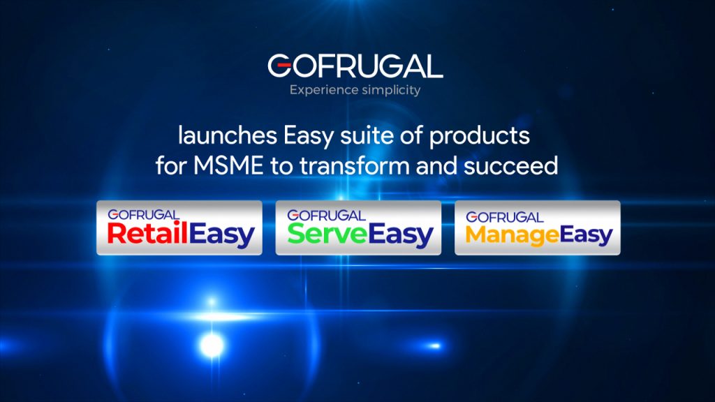 GOFRUGAL launches Easy Suite of products